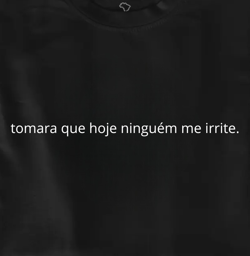 tomara que hoje
