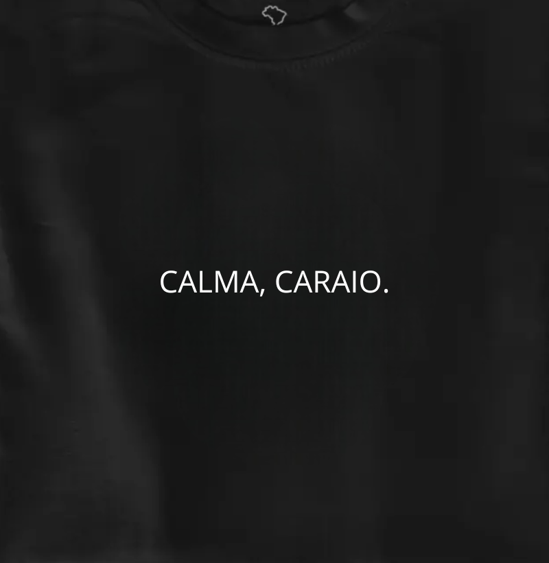 CALMA, CARAIO.