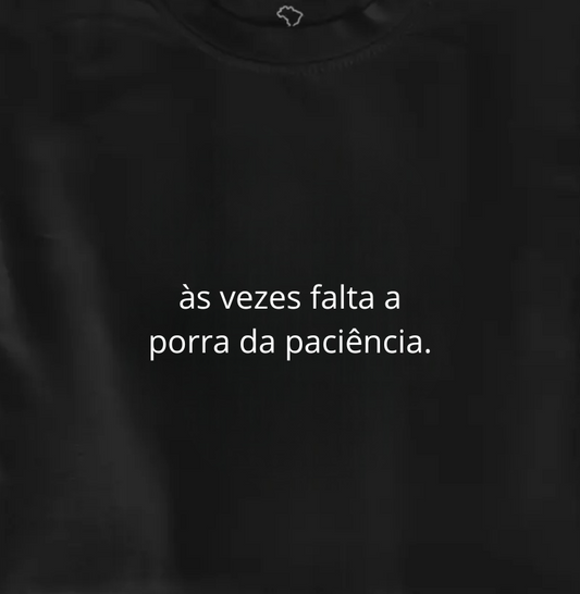 falta paciência