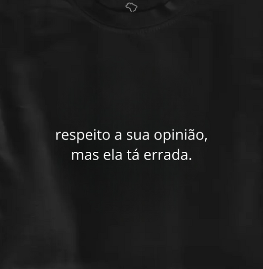 respeito a sua opinião
