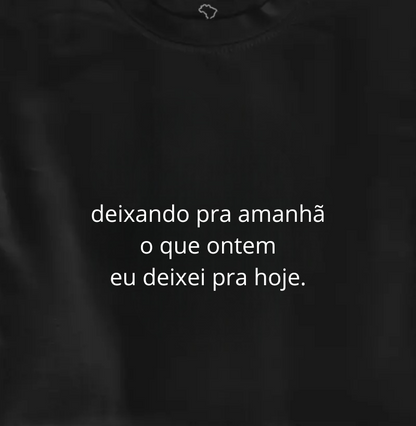 deixando pra amanhã